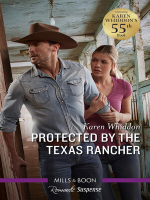 cover image of Protected by the Texas Rancher